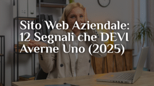 93% delle Aziende con Sito Web Guadagna Di Più - Scopri Perché