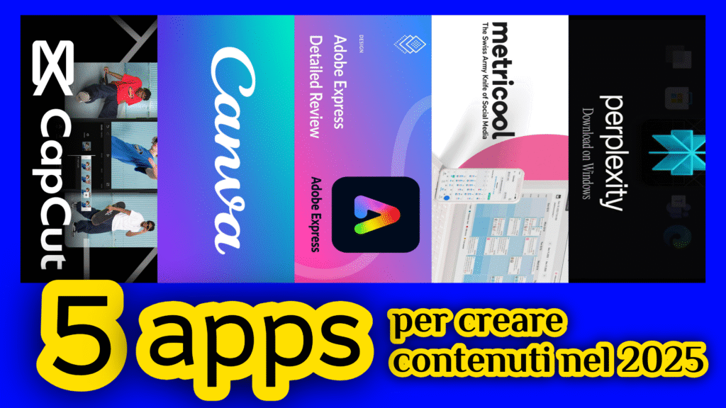 5 app per creare contenuti nel 2025: la guida pratica per PMI e freelance